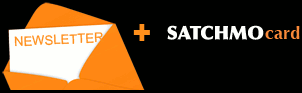 Newsletter + Satchmo Card